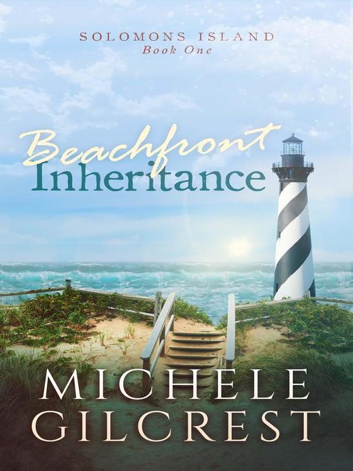 Title details for Beachfront Inheritance by Michele Gilcrest - Available